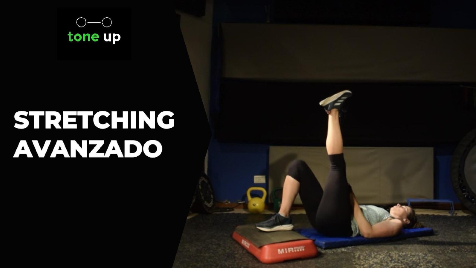 Tone Up Stretching Avanzado